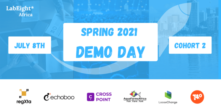 LabEight* Africa Spring 2021 demo day on July 8th