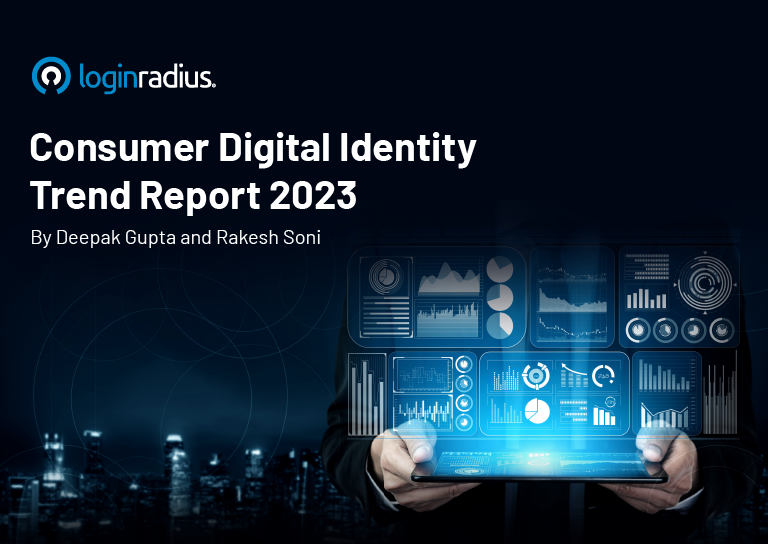 Consumer Identity Trend Report 2023: The Continued Rise of Passwordless Login & MFA