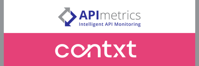 APImetrics Inc. and Contxt Ltd. To Merge Creating a Powerhouse in API Governance, Security and Performance 