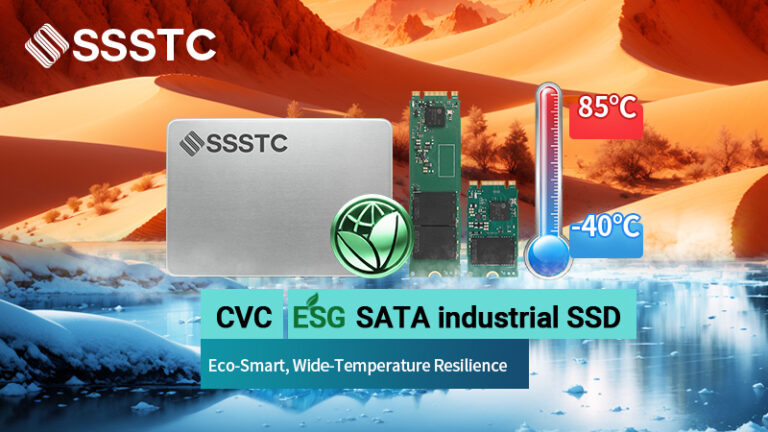 SSSTC Unveils ESG CVC Series SSD: Engineered for Exceptional Performance in Extreme Temperatures from -40°C to 85°C